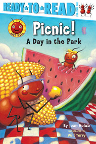 Picnic! (A Day in the Park (Ready-to-Read Pre-Level 1)) by Joan Holub, Will Terry, 9781416951339