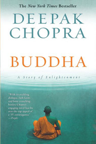 Buddha (A Story of Enlightenment) by Deepak Chopra, 9780060878818