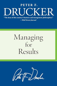 managing for results by Peter F. Drucker, 9780060878986