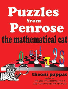 Puzzles from Penrose the Mathematical Cat by Theoni Pappas, 9781884550706