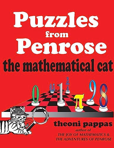 Puzzles from Penrose the Mathematical Cat by Theoni Pappas, 9781884550706