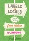 Labels for Locals (What to Call People from Abilene to Zimbabwe) by Paul Dickson, 9780060881641