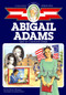 Abigail Adams (Girl of Colonial Days) by Jean Brown Wagoner, 9780689716577