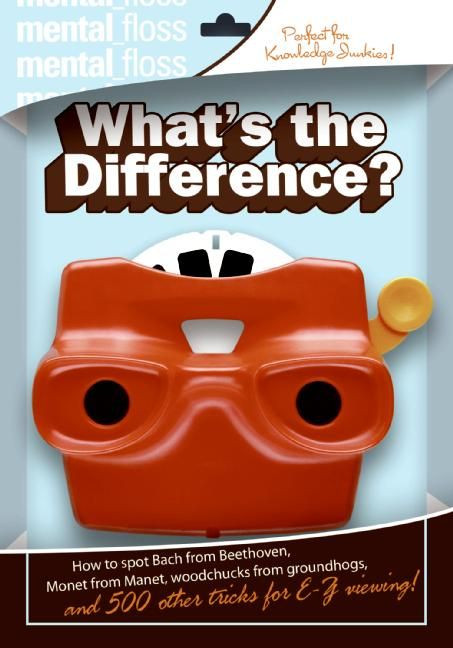 Mental Floss: What's the Difference? by Editors of Mental Floss, 9780060882495