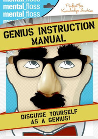 Mental Floss: Genius Instruction Manual by Editors of Mental Floss, 9780060882532