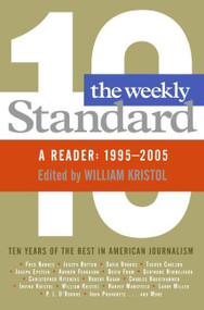 The Weekly Standard (A Reader: 1995-2005) by William Kristol, 9780060882853
