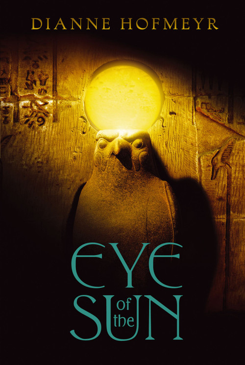 Eye of the Sun by Dianne Hofmeyr, 9781442411869