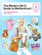 The Modern Girl's Guide to Motherhood by Jane Buckingham, 9780060885342