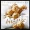 Bite Size (Elegant Recipes for Entertaining) by Francois Payard, 9780060887223