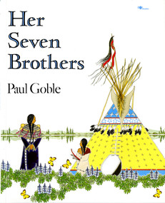 Her Seven Brothers by Paul Goble, 9780689717307