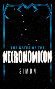 The Gates of the Necronomicon by Simon, 9780060890063