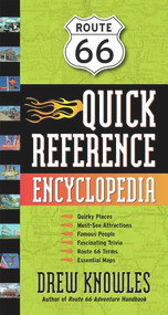 Route 66 Quick Reference Encyclopedia by Drew Knowles, 9781595800343