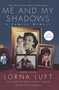 Me and My Shadows (A Family Memoir) by Lorna Luft, 9780671019006