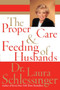 The Proper Care and Feeding of Husbands - 9780060896355 by Dr. Laura Schlessinger, 9780060896355