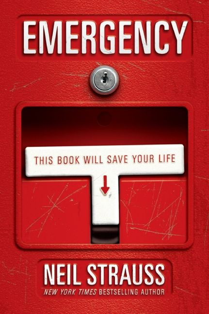 Emergency (This Book Will Save Your Life) by Neil Strauss, 9780060898779
