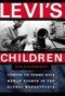 Levi's Children (Coming to Terms with Human Rights in the Global Marketplace) by Karl Schoenberger, 9780802138125