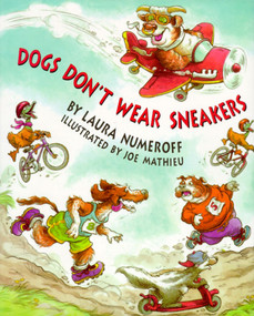 Dogs Don't Wear Sneakers by Laura  Numeroff, Joe Mathieu, 9780671795252
