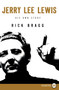 Jerry Lee Lewis: His Own Story - 9780062326683 by Rick Bragg, 9780062326683