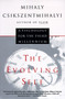 The Evolving Self by Mihaly Csikszentmihalyi, 9780060921927