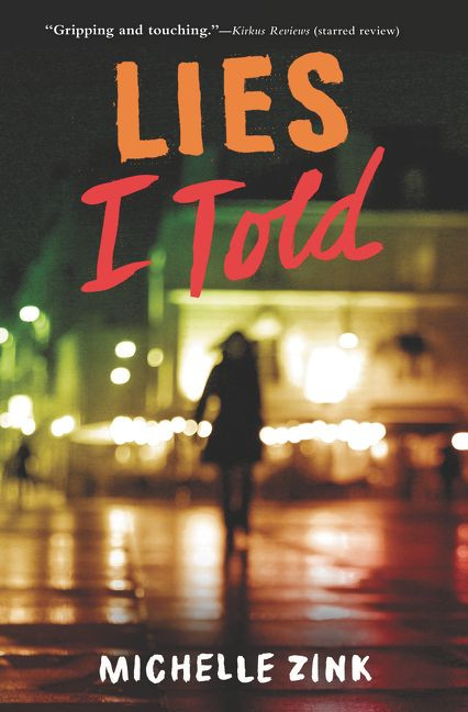 Lies I Told - 9780062327130 by Michelle Zink, 9780062327130