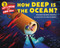 How Deep Is the Ocean? by Kathleen Weidner Zoehfeld, Eric Puybaret, 9780062328199