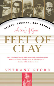 Feet Of Clay - 9780684834955 by Anthony Storr, 9780684834955
