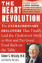 The Heart Revolution (The Extraordinary Discovery That Finally Laid the Cholesterol Myth to Rest) by Kilmer McCully, Martha McCully, 9780060929732