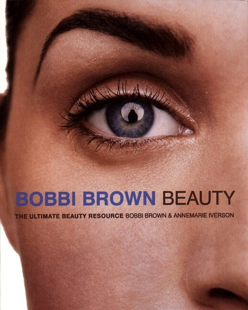 Bobbi Brown Beauty by Bobbi Brown, 9780060929763