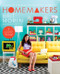 Homemakers (A Domestic Handbook for the Digital Generation) by Brit Morin, 9780062332509