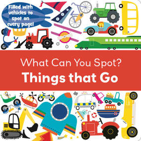 Things That Go by Max and Sid, 9781499800562