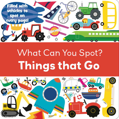 Things That Go by Max and Sid, 9781499800562