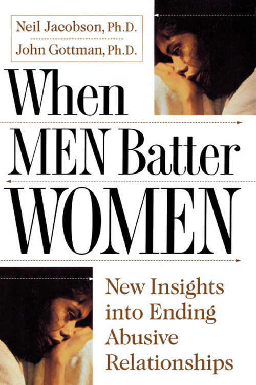 When Men Batter Women by John Gottman, Neil Jacobson, 9781416551331