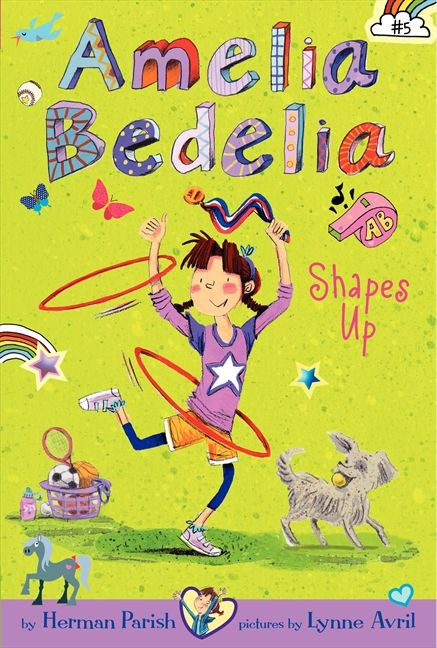 Amelia Bedelia Chapter Book #5: Amelia Bedelia Shapes Up by Herman Parish, Lynne Avril, 9780062333964