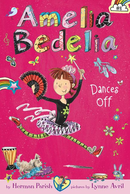Amelia Bedelia Chapter Book #8: Amelia Bedelia Dances Off by Herman Parish, Lynne Avril, 9780062334084