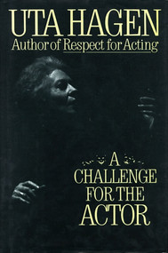 Challenge For The Actor by Uta Hagen, 9780684190402