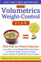The Volumetrics Weight-Control Plan (Feel Full on Fewer Calories) by Barbara Rolls, PhD, Robert A. Barnett, 9780060932725