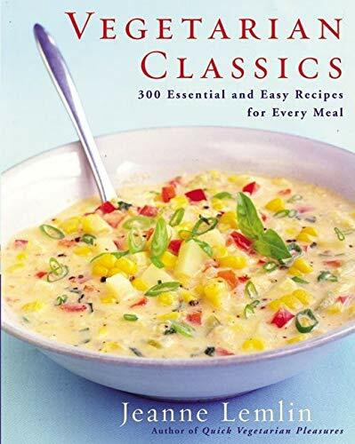 Vegetarian Classics (300 Essential and Easy Recipes for Every Meal) by Jeanne Lemlin, 9780060932732