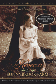 Rebecca of Sunnybrook Farm by Kate Douglas Wiggin, Marion  Dane Bauer, 9780689860010