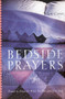 Bedside Prayers (Prayers & Poems for When You Rise and Go to Sleep) by June Cotner, 9780060933197