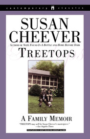 Treetops (A Memoir About Raising Wonderful Children in an Imperfect World) by Susan Cheever, 9780671028510