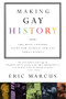 Making Gay History (The Half-Century Fight for Lesbian and Gay Equal Rights) by Eric Marcus, 9780060933913