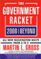 Government Racket (2000 and Beyond) by Martin L. Gross, 9780060933944