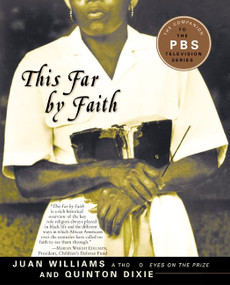 This Far by Faith (Stories from the African American Religious Experience) by Juan Williams, 9780060934248