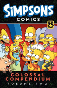 Simpsons Comics Colossal Compendium Volume 2 by Matt Groening, 9780062336095