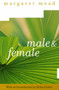 Male and Female by Margaret Mead, 9780060934965