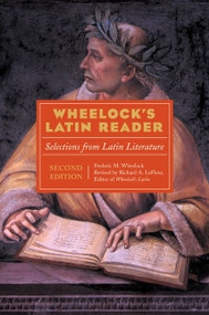 Wheelock's Latin Reader (Selections from Latin Literature) by Richard A. LaFleur, 9780060935061