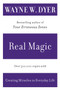 Real Magic (Creating Miracles in Everyday Life) by Wayne W. Dyer, 9780060935825