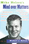 Mike Nelson's Mind over Matters by Michael J. Nelson, 9780060936143
