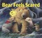 Bear Feels Scared by Karma Wilson, Jane Chapman, 9780689859861