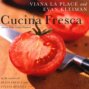 Cucina Fresca (Italian Food, Simply Prepared) by Laplace Viana, 9780060936334